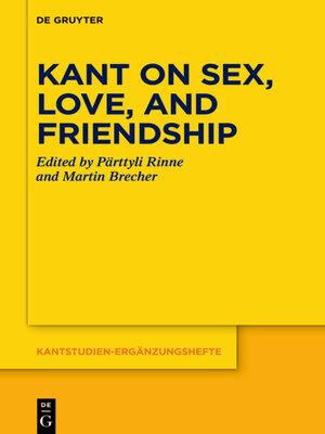 cover image of Kant on Sex, Love, and Friendship